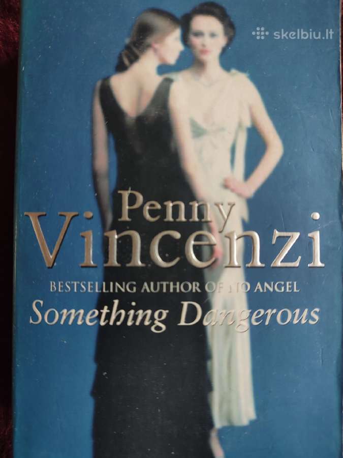 Penny Vincento. Something dangerous.