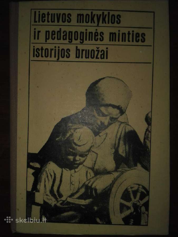 99. Lietuvos Mokyklos Ir Pedagoginės Minties Istor