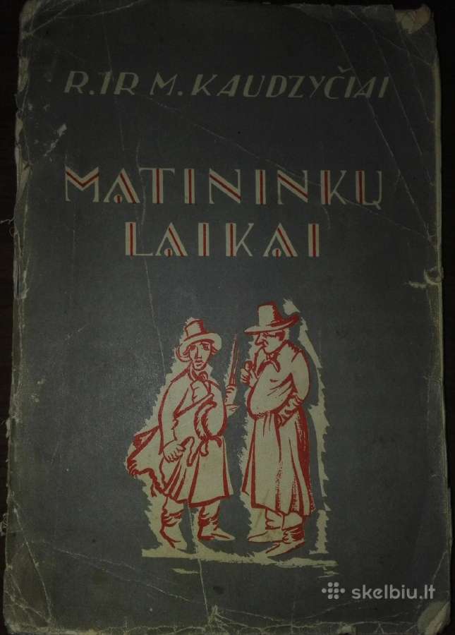 235. Matininkų Laikai Kaudzyčiai M. ir R.