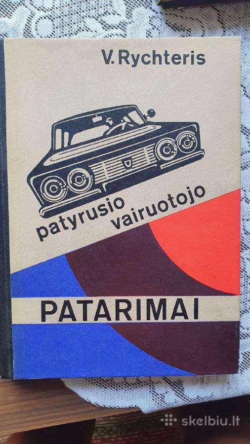 V. Rychteris. Patyrusio vairuotojo patarimai