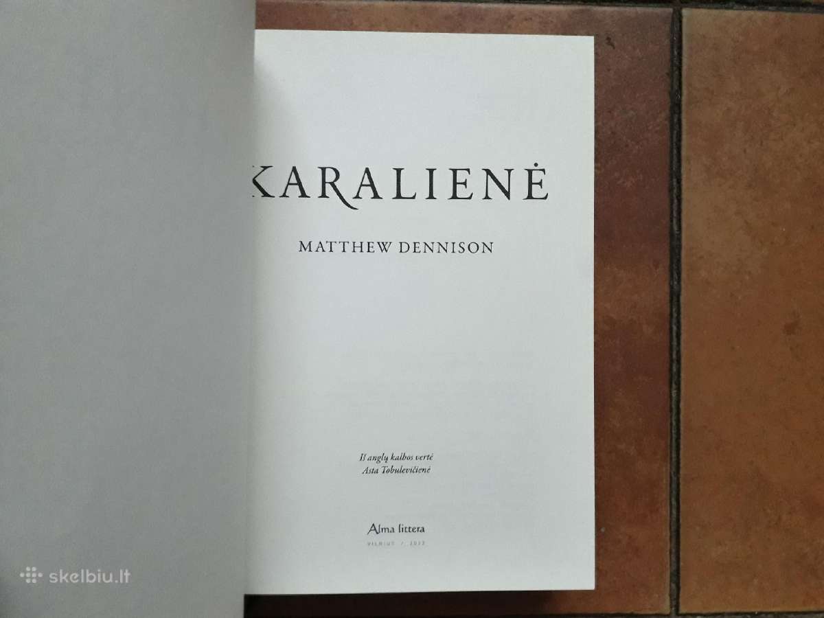 Matthew Dennison "Karalienė" 2022 metai - nuotraukos Nr. 6
