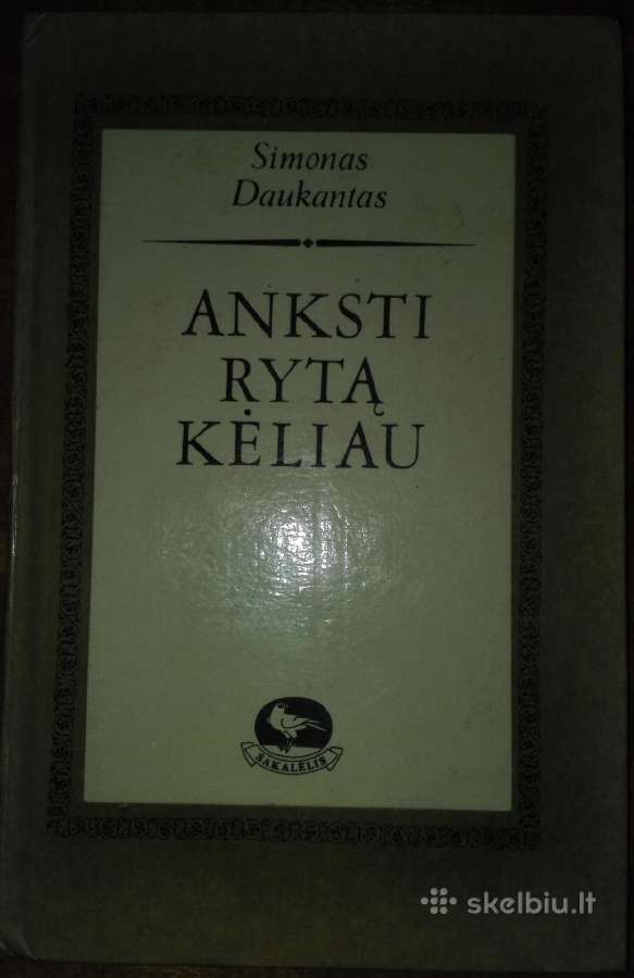 15. Daukantas S. Anksti Rytą Kėliau