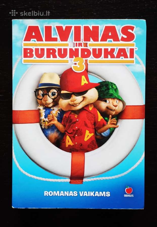 Alvinas ir burundukai (3). Romanas vaikams