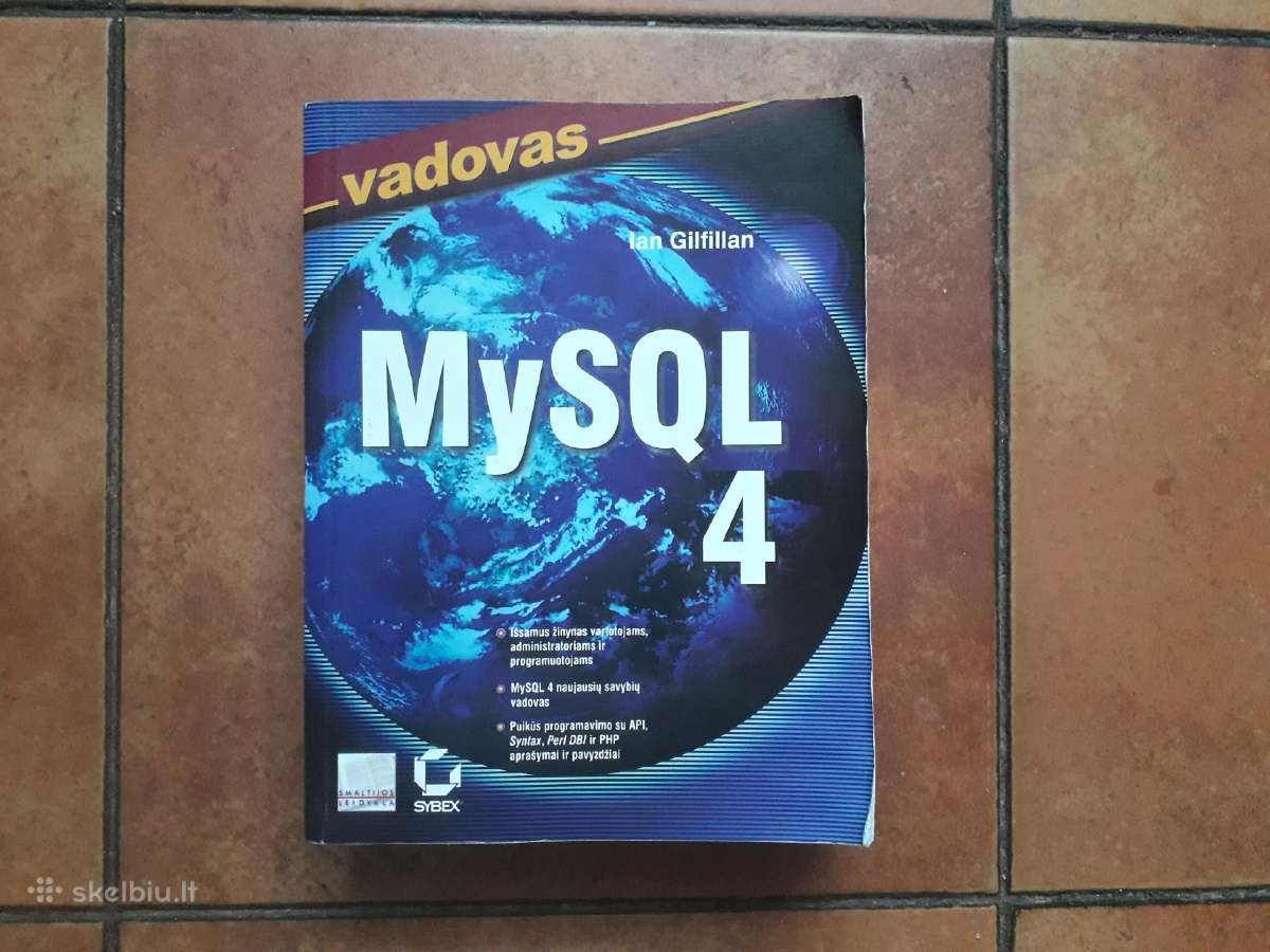 Ian Gilfillan "My S Q L4 vadovas" 2003 m. - nuotraukos Nr. 2