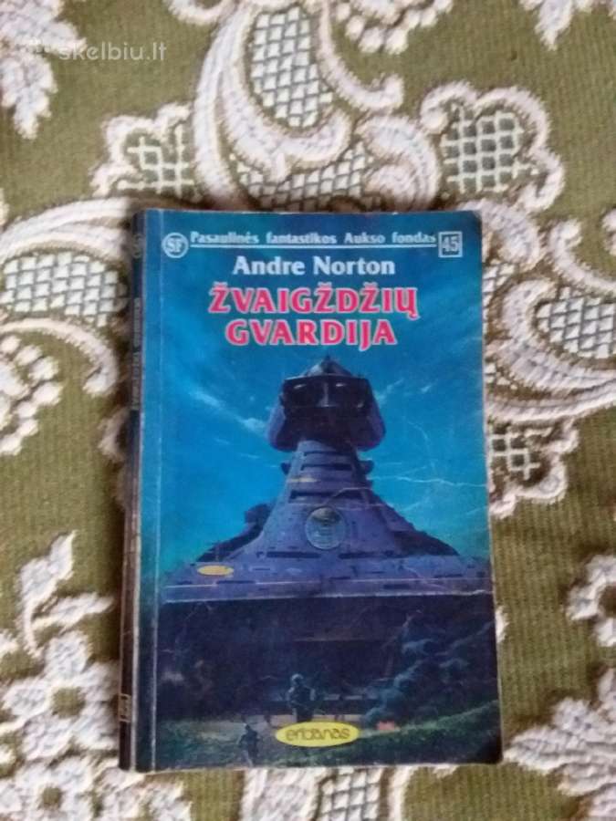 Andre Norton Žvaigždžių Gvardija