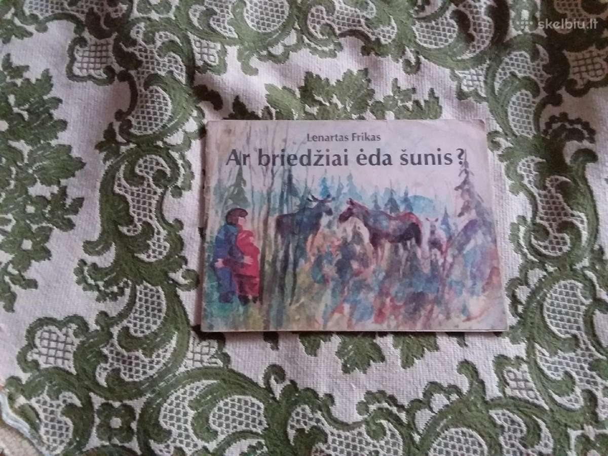 Ar Briedžiai Ėda Šunis? Lenartas Frikas, 1989 m.