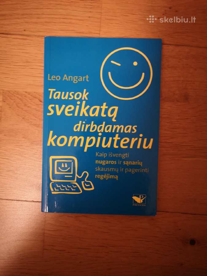 Tausok sveikatą dirbdamas kompiuteriu