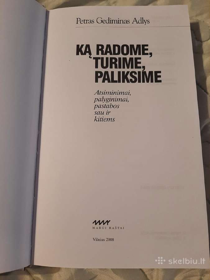 Ką radome, turime, paliksime - nuotraukos Nr. 4