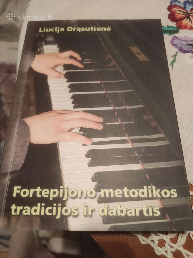 Knyga Fortepijono metodikos tradicijos ir dabartis