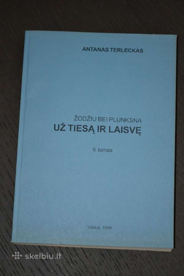 Terleckas Žodžiu ir plunksna už tiesą ir laisvę II