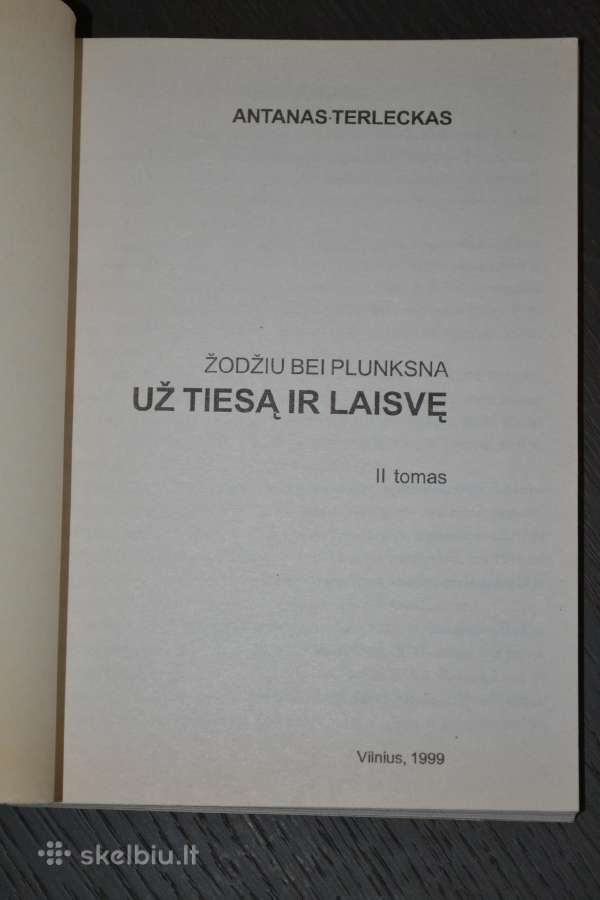 Terleckas Žodžiu ir plunksna už tiesą ir laisvę II - nuotraukos Nr. 2