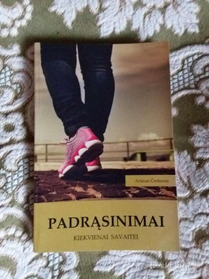 Padrąsinimai Kiekvienai Savaitei Arūnas Čerkesas