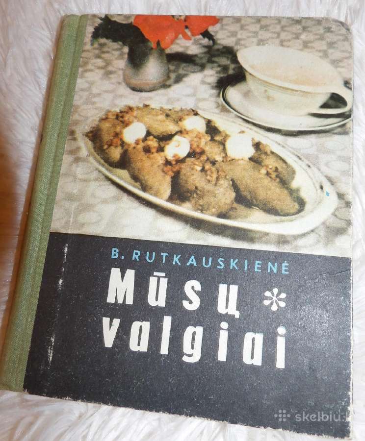 Maisto gaminimo knyga "Mūsų valgiai" 1971 m.