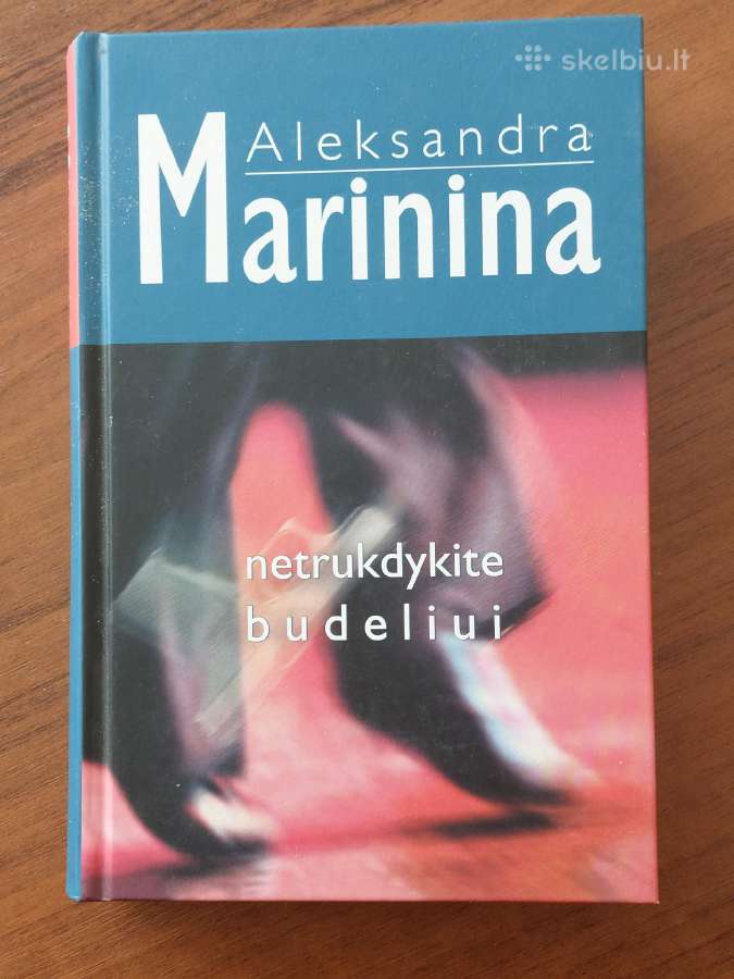 A. Marinina ,knyga - Netrukdikite budeliui .