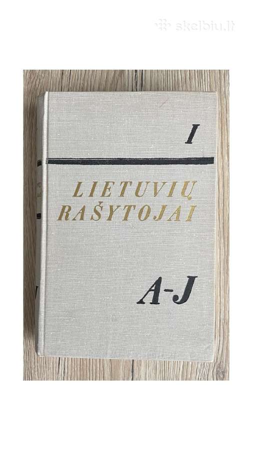 Lietuvių rašytojai, I tomas