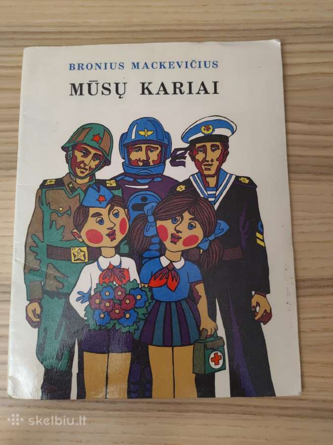 Knyga vaikams. Mūsų kariai