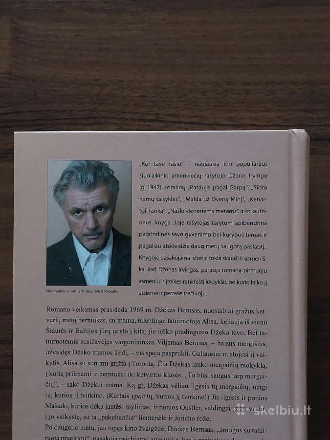 John Irving ,knyga - Kol Tave rasiu . - nuotraukos Nr. 3