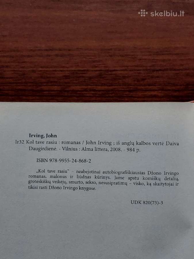 John Irving ,knyga - Kol Tave rasiu . - nuotraukos Nr. 6