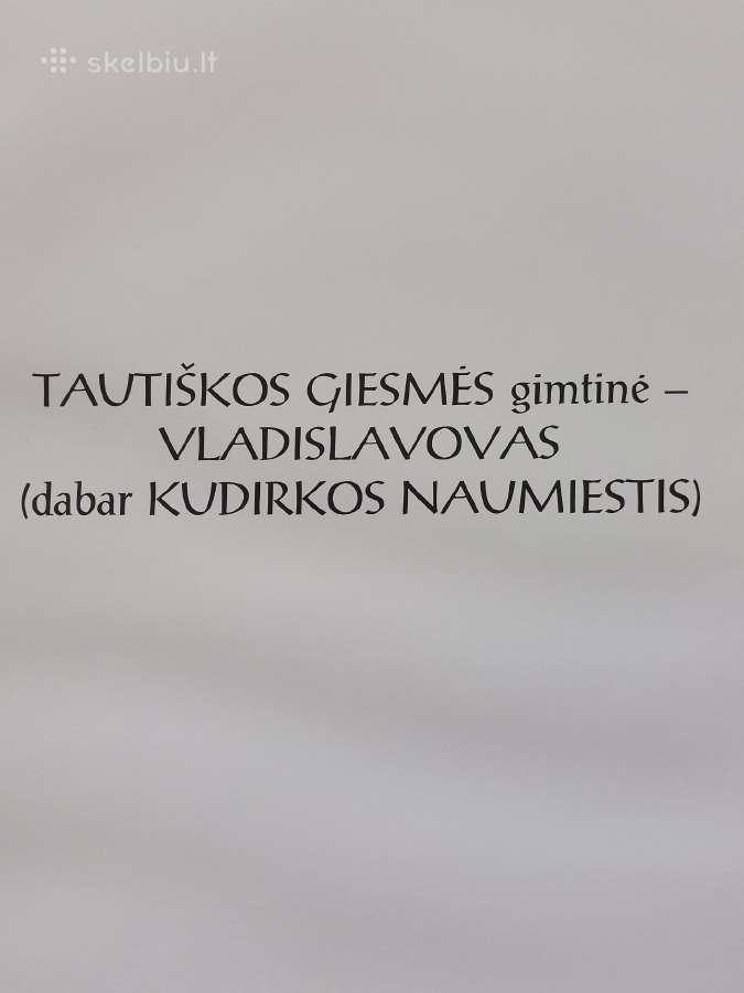 Knyga - Tautiškos giesmės kelias į Tautą . - nuotraukos Nr. 4