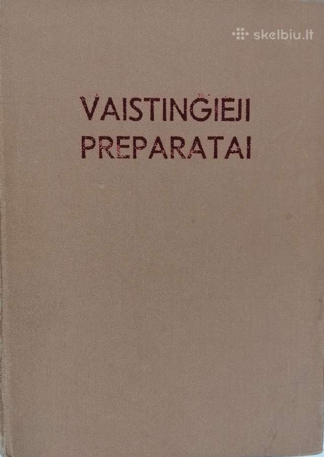 ''Vaistingieji preparatai''
