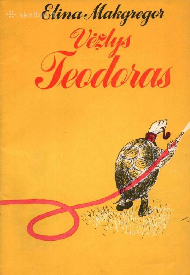 Elina Macgregor "Vėžlys Teodoras"