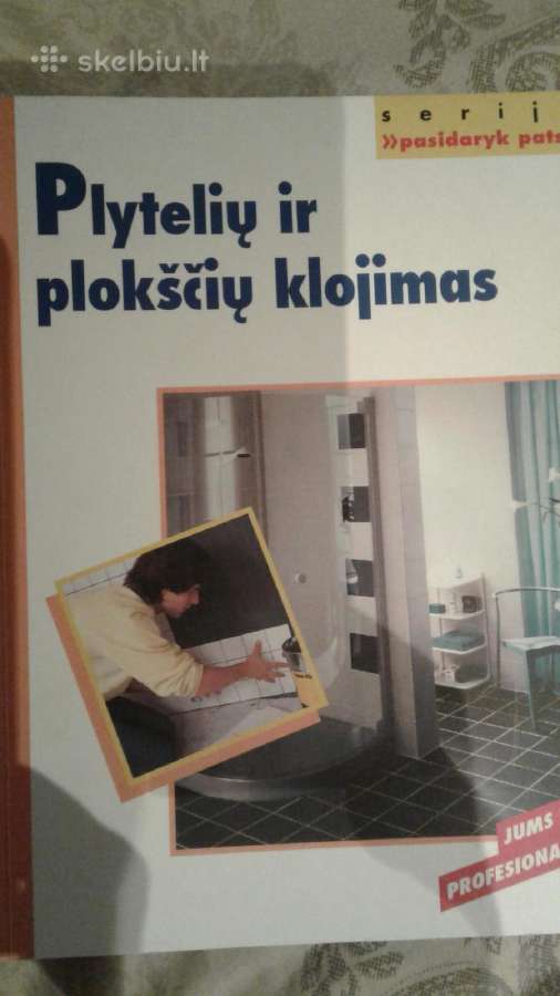 Plytelių ir plokščių klojimas