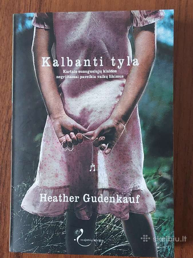 Heather Gudenkauf - knyga Kalbanti tyla .