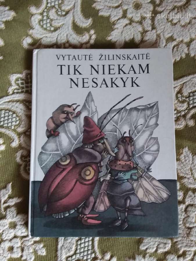 Vytautė Žilinskaitė Tik Niekam Nesakyk