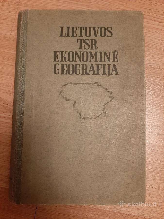 Lietuvos Tsr Ekonominė Geografija - Skelbiu.lt