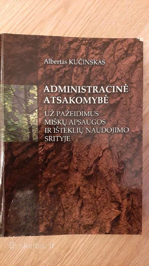 Administracinė atsakomybė už pažeidimus miškų