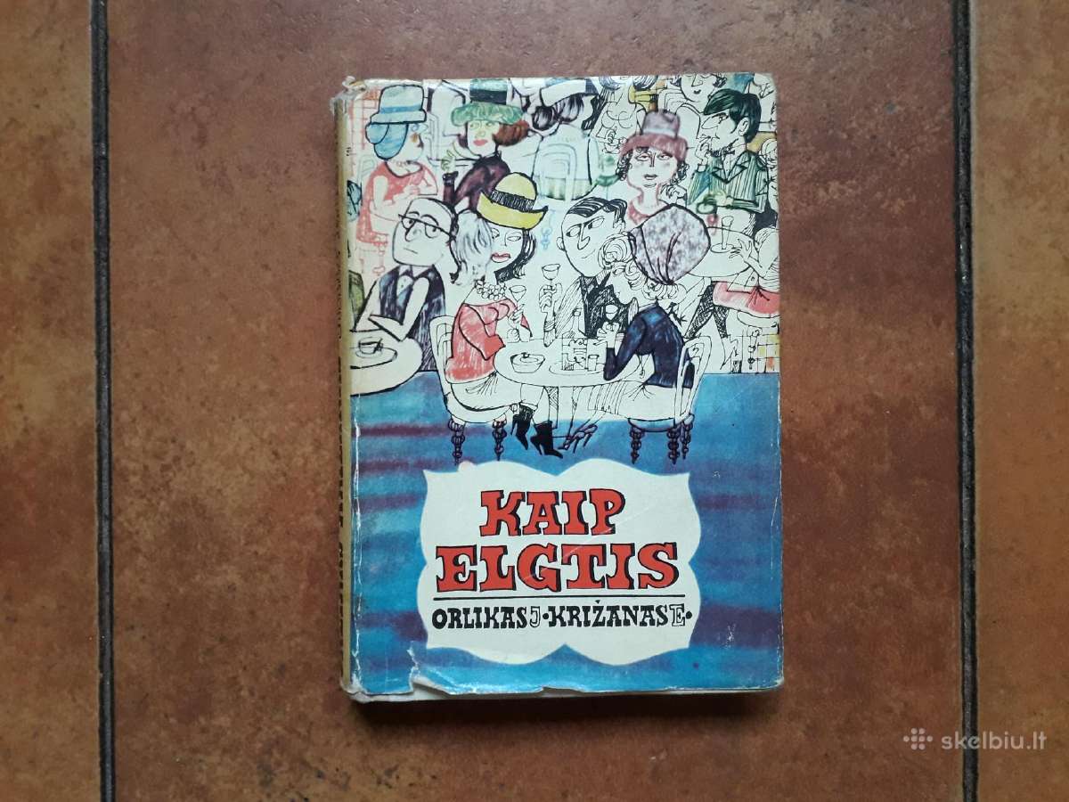 J. Orlikas E. Krizanas "Kaip elgtis" 1969 m.
