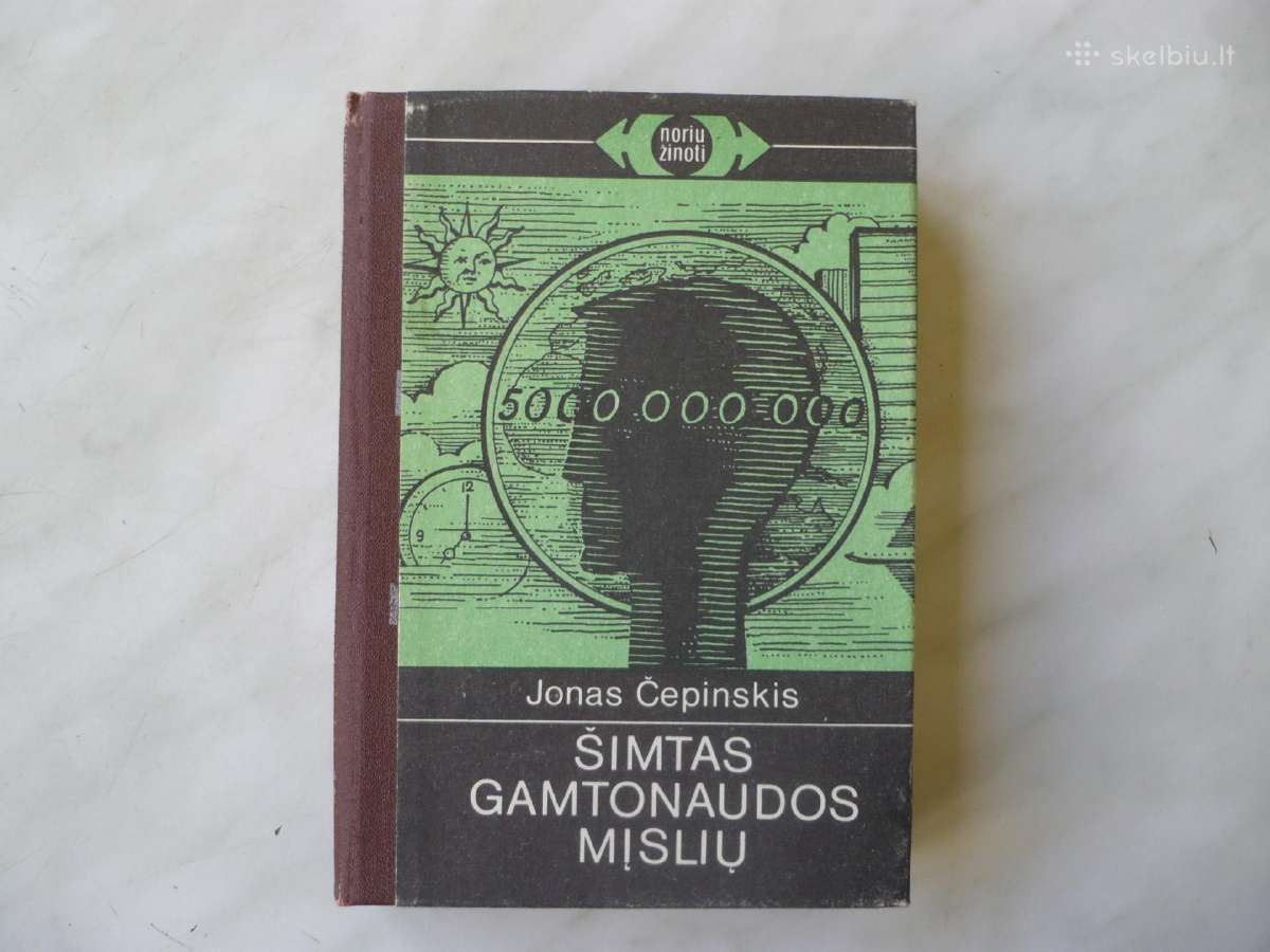 J. Čepinskis - Šimtas gamtonaudos mįslių