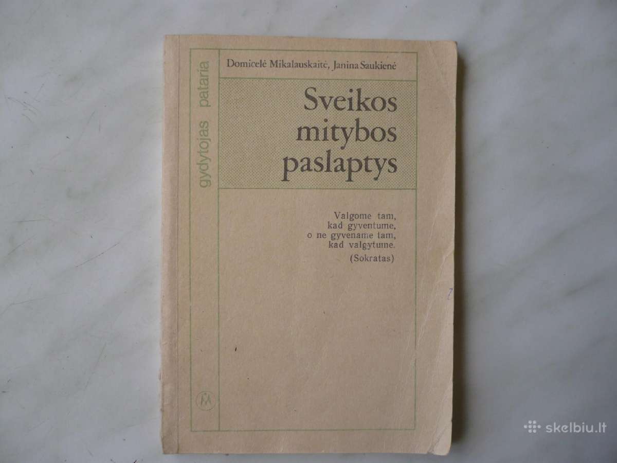 D. Mikalauskaitė Sveikos mitybos paslaptys