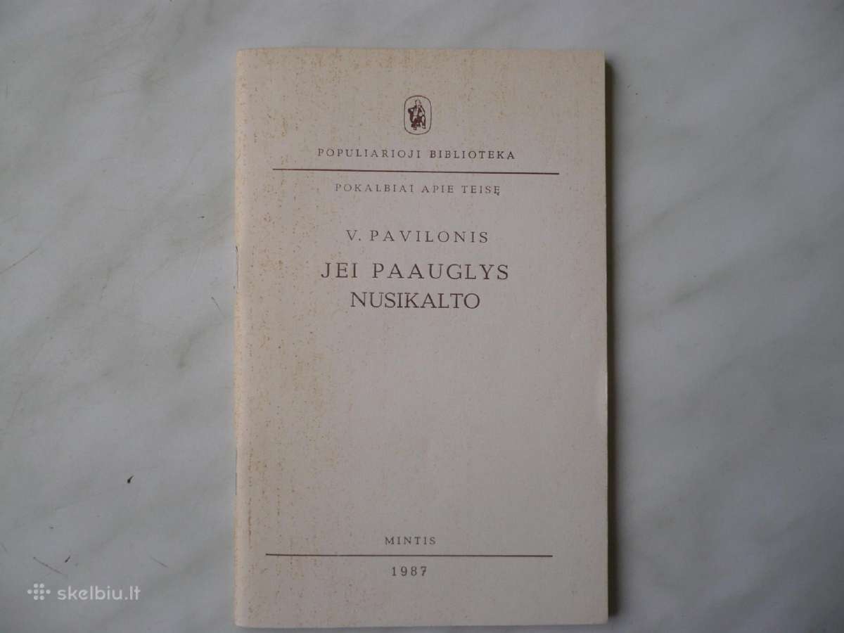 V. Pavilonis Jei paauglys nusikalto