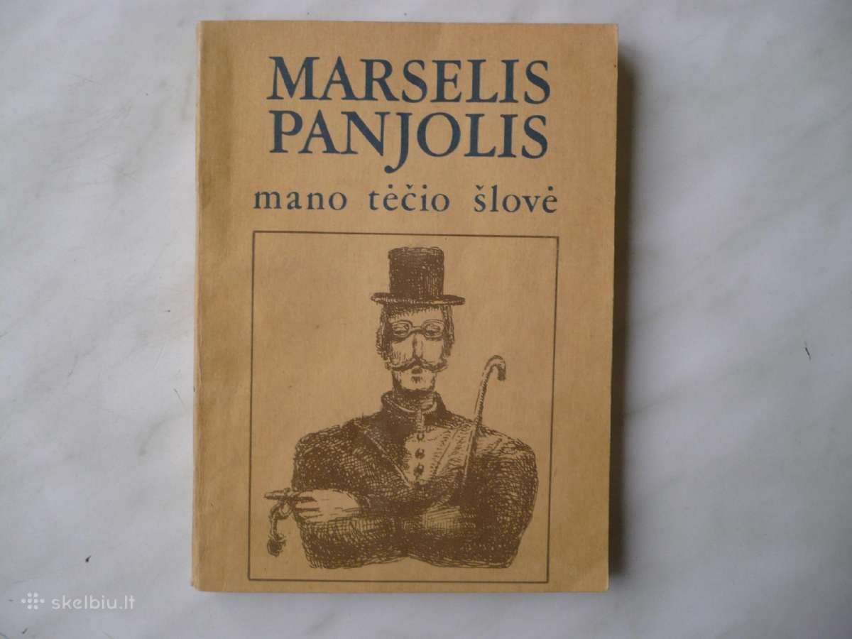 M. Panjolis - Mano tėčio šlovė