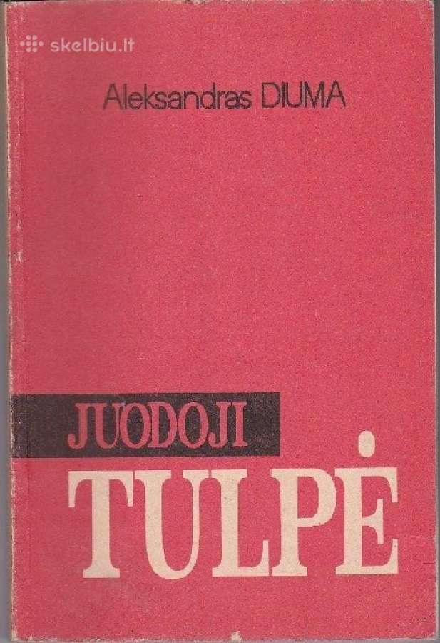 A Diuma "Juodoji tulpe"