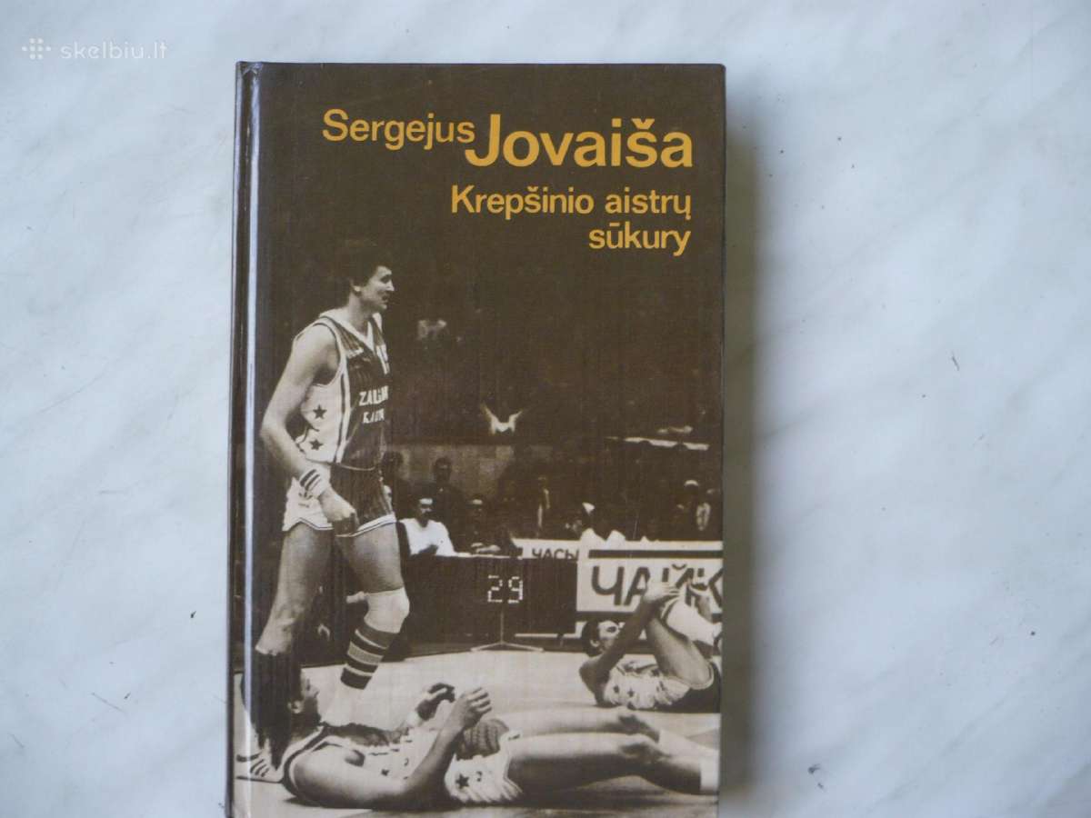 S. Jovaiša - Krepšinio aistrų sūkury