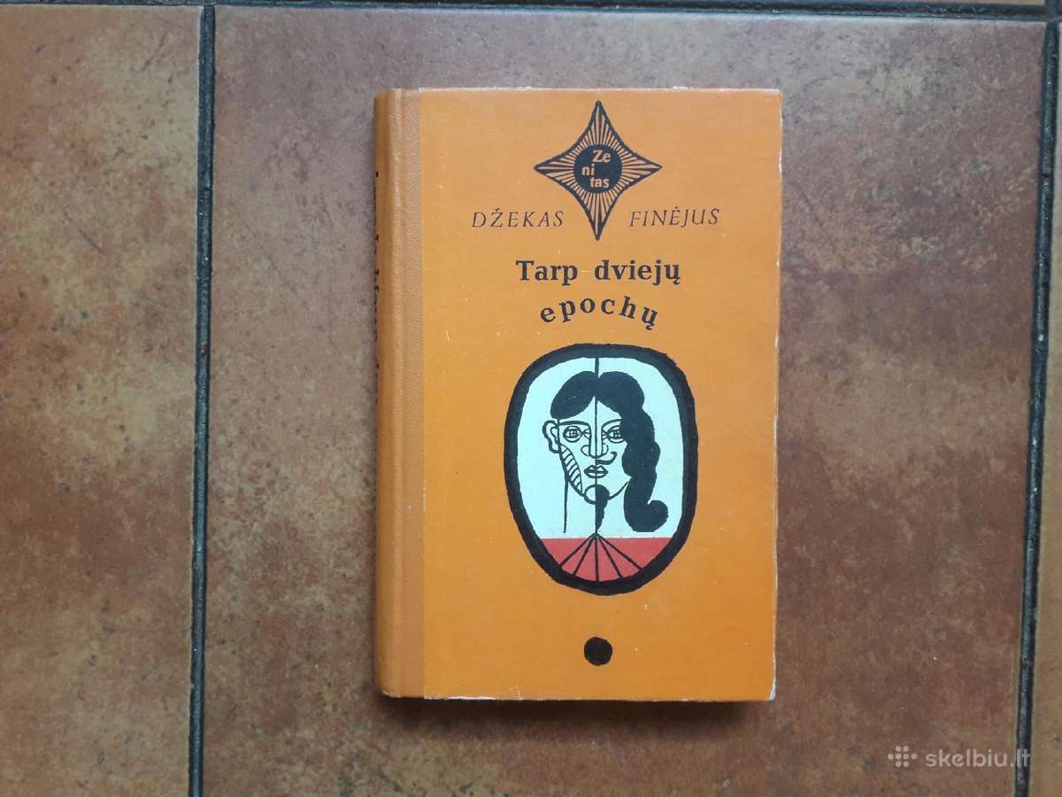 D. Finėjus "Tarp dviejų epochų" 1976 metai