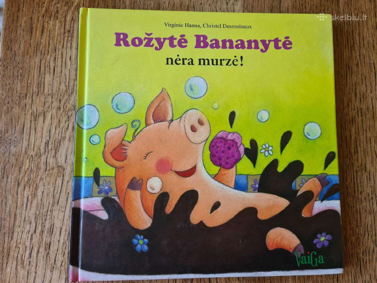 Rožytė Bananytė nėra murzė!