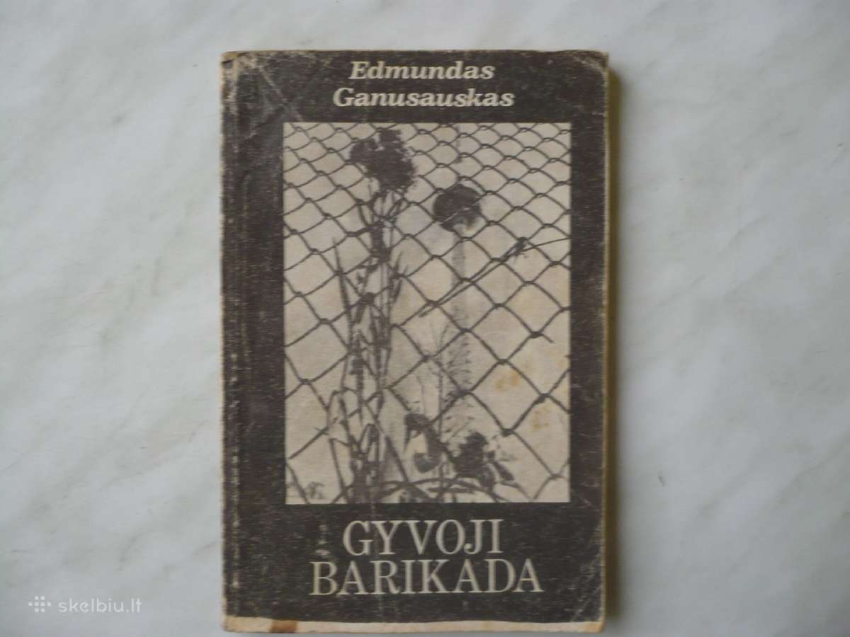 E. Ganusauskas - Gyvoji barikada