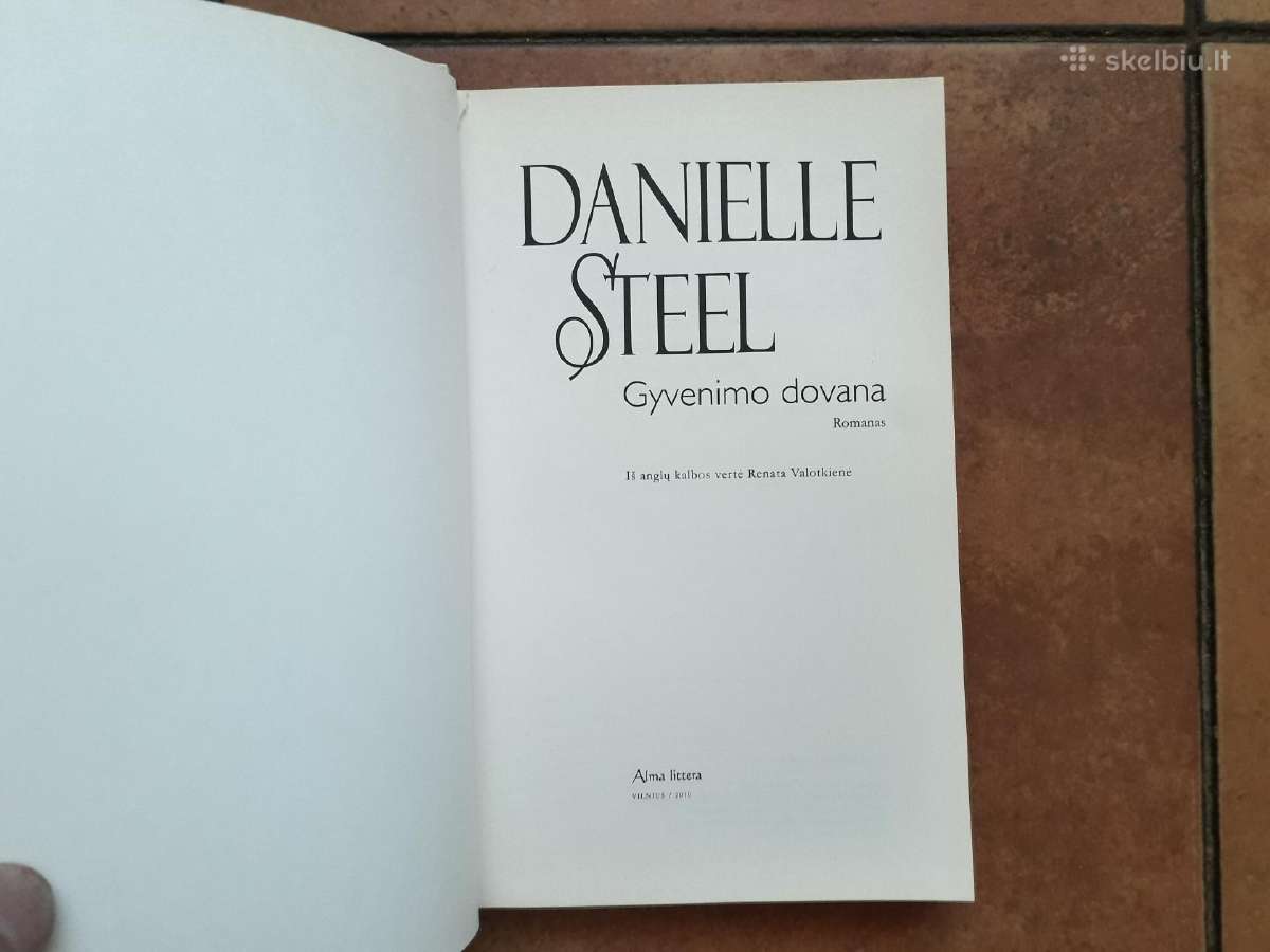 Danielle Steel "Gyvenimo dovana" 2010 m. - nuotraukos Nr. 2