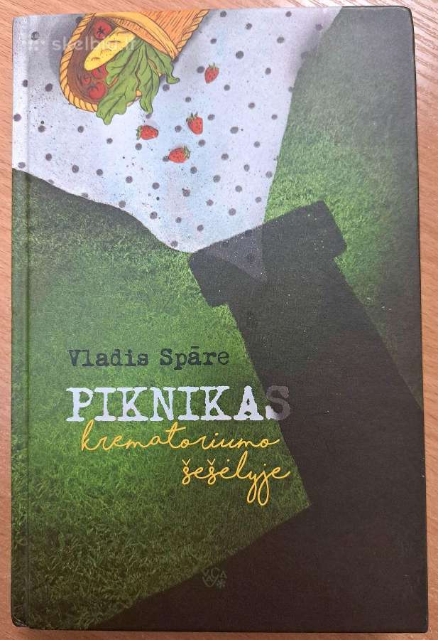 Piknikas krematoriumo šešėlyje, V. Spre