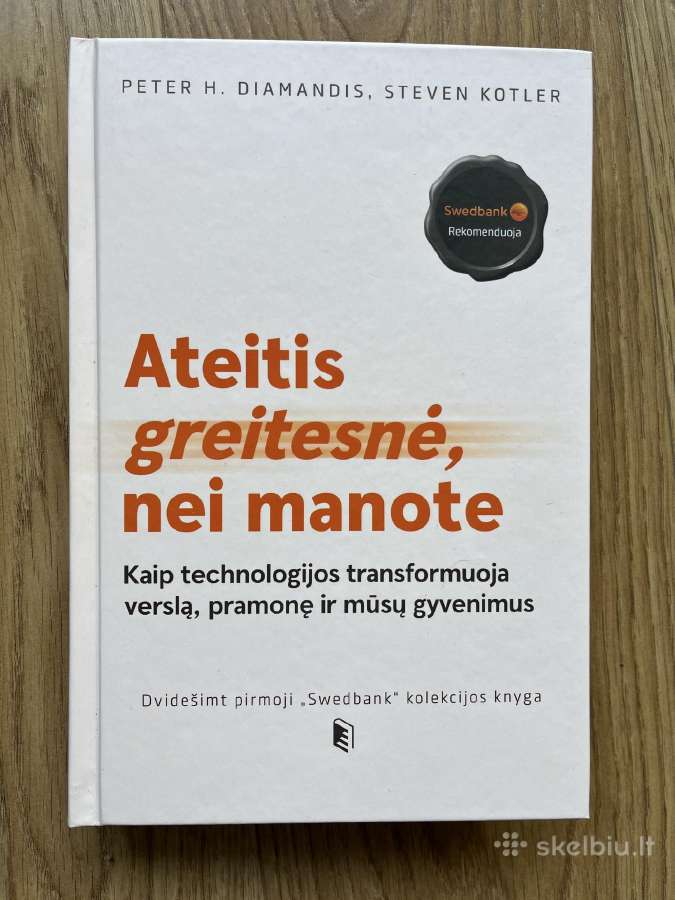 Ateitis yra greitesnė, nei manote: kaip technologi