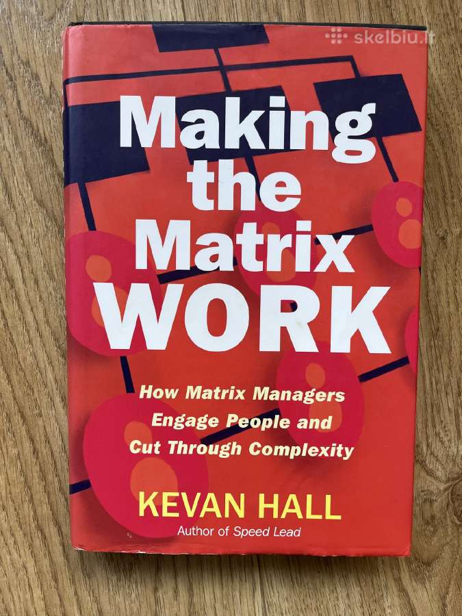 Making the Matrix Work: How Matrix Managers Engage