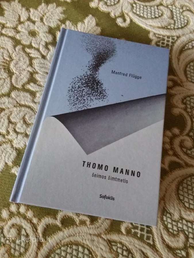 Thomo Manno Šeimos Šimtmetis Manfred Flugge