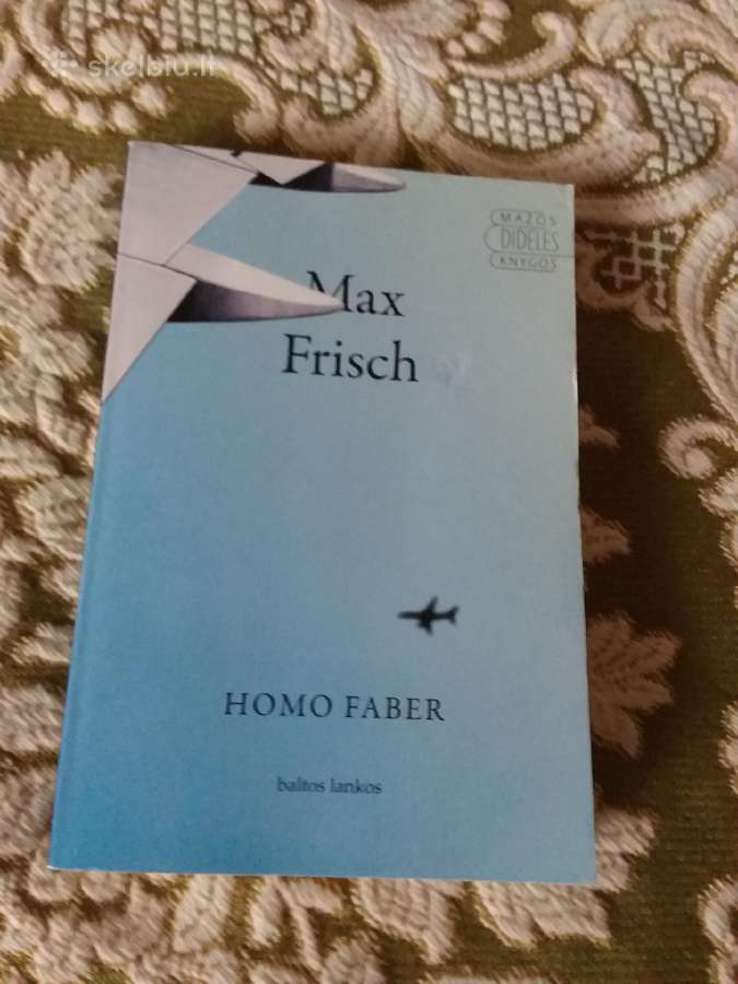 Max Frisch Homo Faber