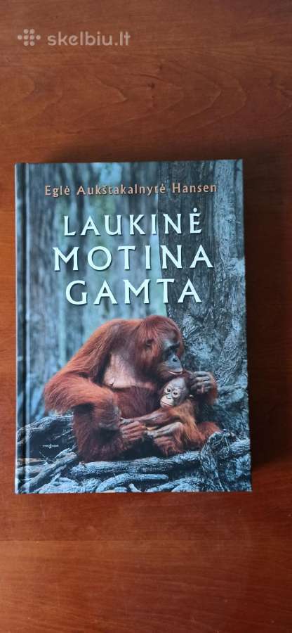 Parduodu knyga"laukinė Motina Gamta"