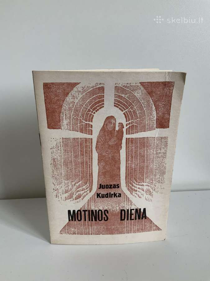 Knyga - Juozas Kudirka, Motinos diena