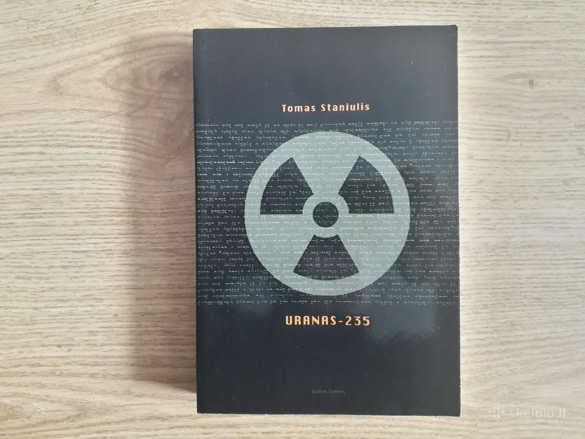 Tomas Staniulis " Uranas-235" 2004 metai.