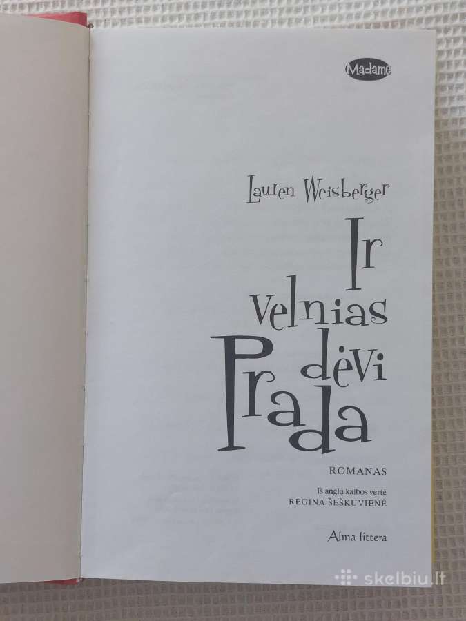 Lauren Weisberger - Ir velnias dėvi Prada . - nuotraukos Nr. 4